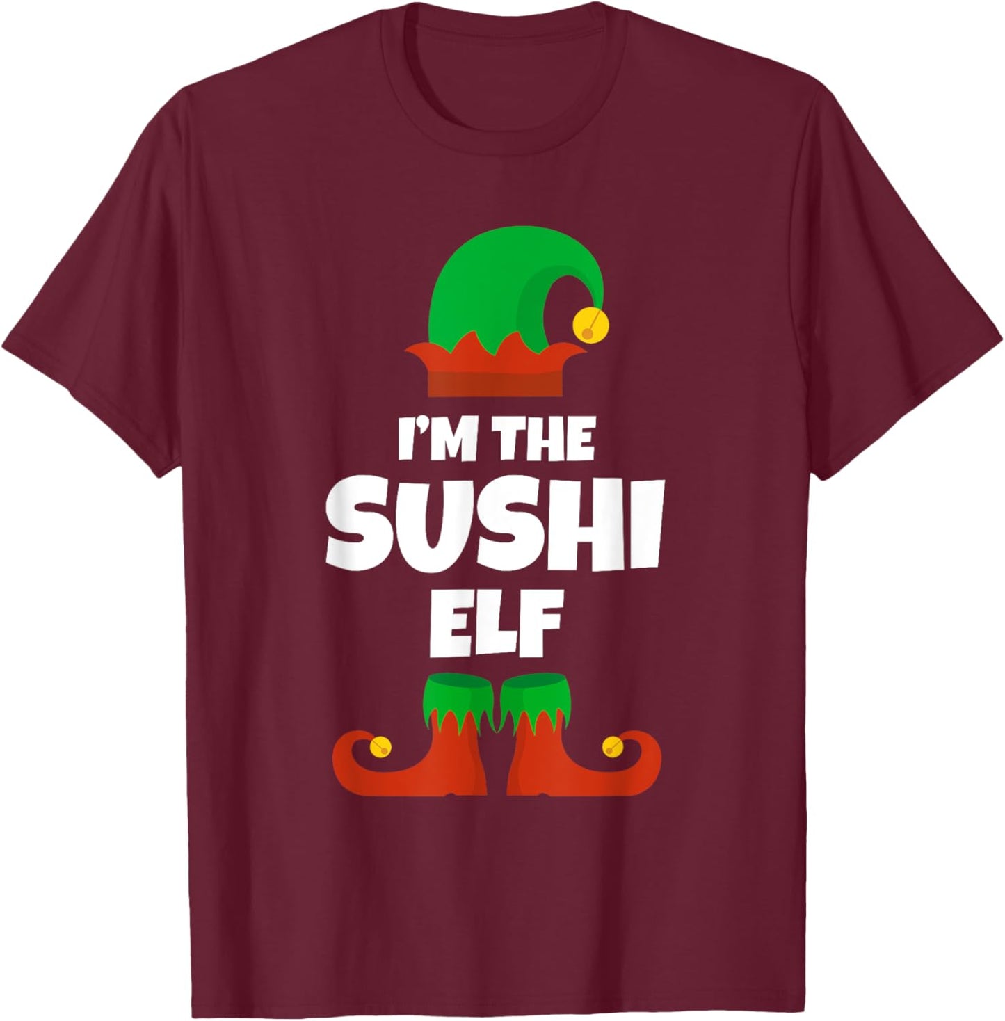 I'm The Sushi Elf Family Pajama Christmas Funny Japanese T-Shirt - T-Shirt | Maroon