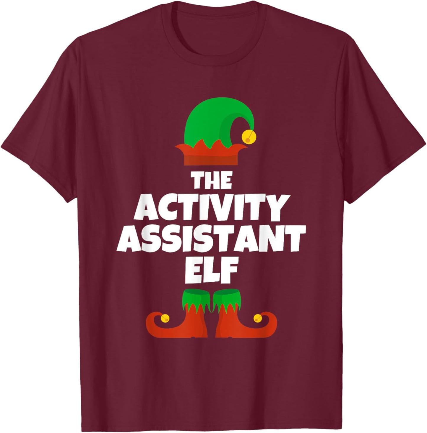 I'm The Activity Assistant Elf Family Pajama Christmas Funny T-Shirt - T-Shirt | Maroon