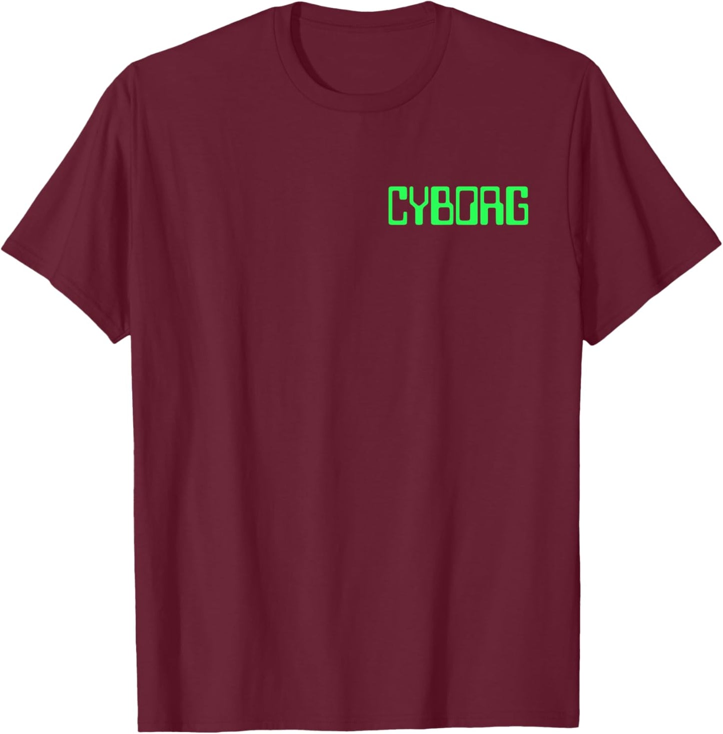 Cyborg Tu So as Were I Were a Cyborg Kostüm, Ein Mensch, Eine Maschine T-Shirt - T-Shirt | Maroon