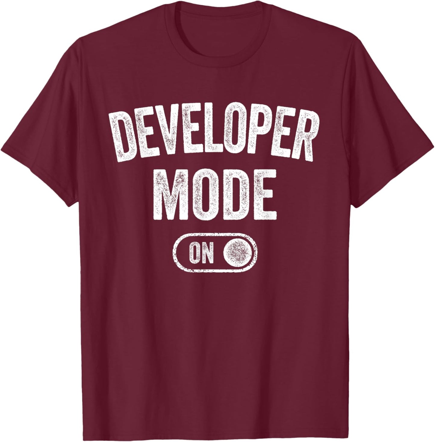 Developer Mode On Funny Code Writer Gift Programmer Engineer T-Shirt - T-Shirt | Maroon
