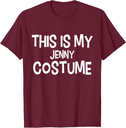 This is My Jenny Costume Halloween Simple Costume T-Shirt - T-Shirt | Maroon