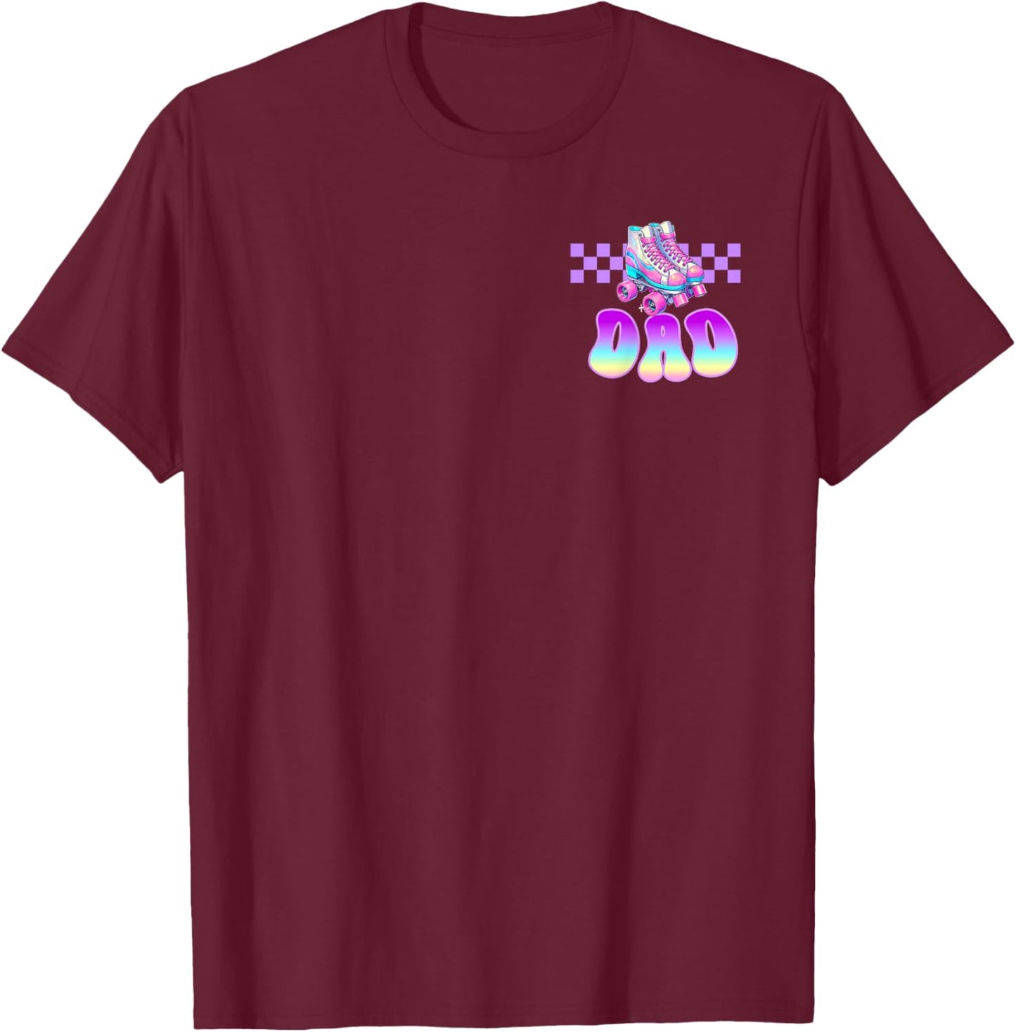 Dad of The Birthday Girl Rolling Skate Bday Family Matching T-Shirt - T-Shirt | Maroon