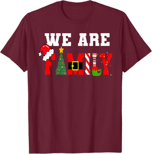 We Are Family Christmas Pajamas Funny Matching Xmas T-Shirt - T-Shirt | Maroon