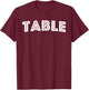 Table T-Shirt - T-Shirt | Maroon