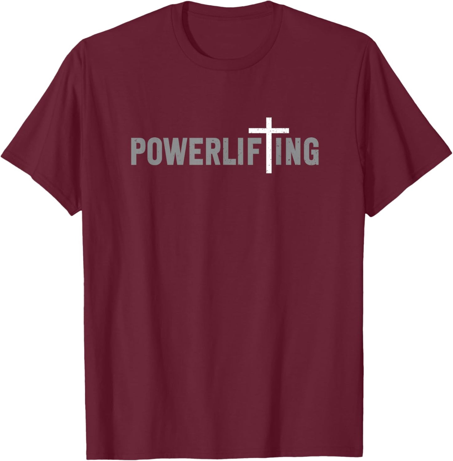 Powerlifting Christian Cross Powerlifter Graphic T-Shirt - T-Shirt | Maroon