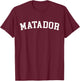 Matador T-Shirt - T-Shirt | Maroon
