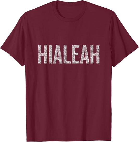 Hialeah T-Shirt - T-Shirt | Maroon