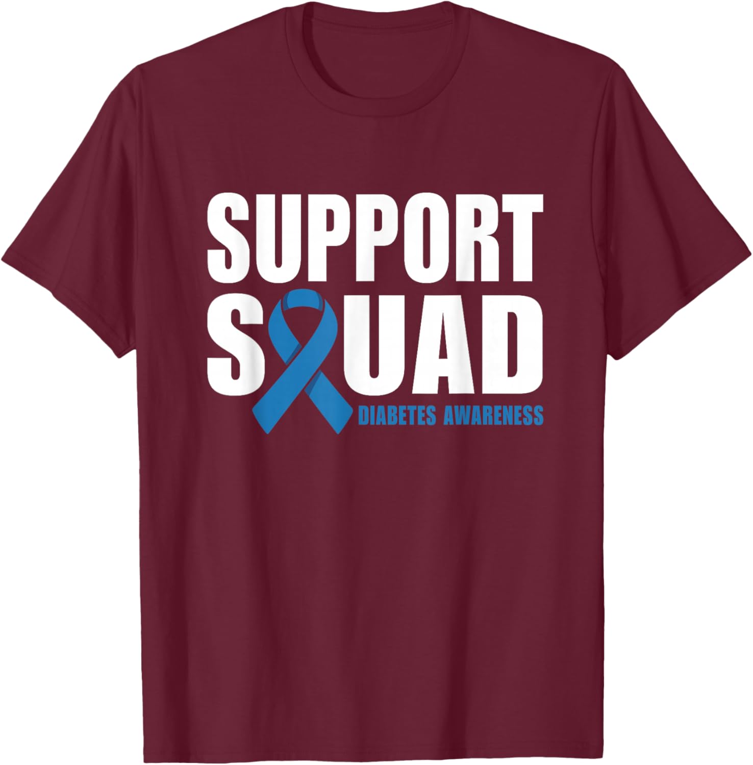 Support Squad Diabetes Awareness Blue Ribbon T-Shirt - T-Shirt | Maroon