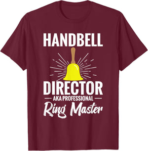 Handbell Player Brass iNstrument Musician Handbell Director T-Shirt - T-Shirt | Maroon