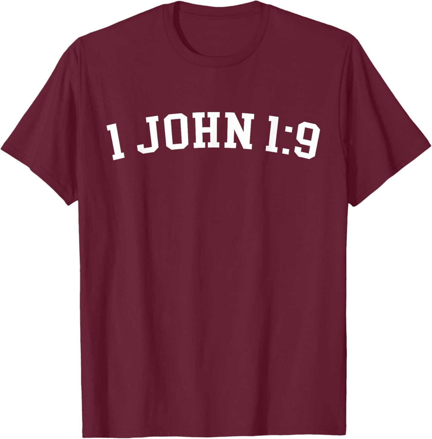 1 John 1:9 T-Shirt - T-Shirt | Maroon