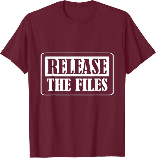Release The Files Meme T-Shirt - T-Shirt | Maroon