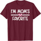 I'm Mom's Favorite Cute Coquette Bow Funny Family Humor T-Shirt - T-Shirt | Maroon