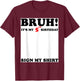 Bruh It's My 5th Sign My Shirt 5 Years Old Birthday T-Shirt - T-Shirt | Maroon