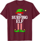 Surfing Elf Family Matching Group Funny Christmas T-Shirt - T-Shirt | Maroon