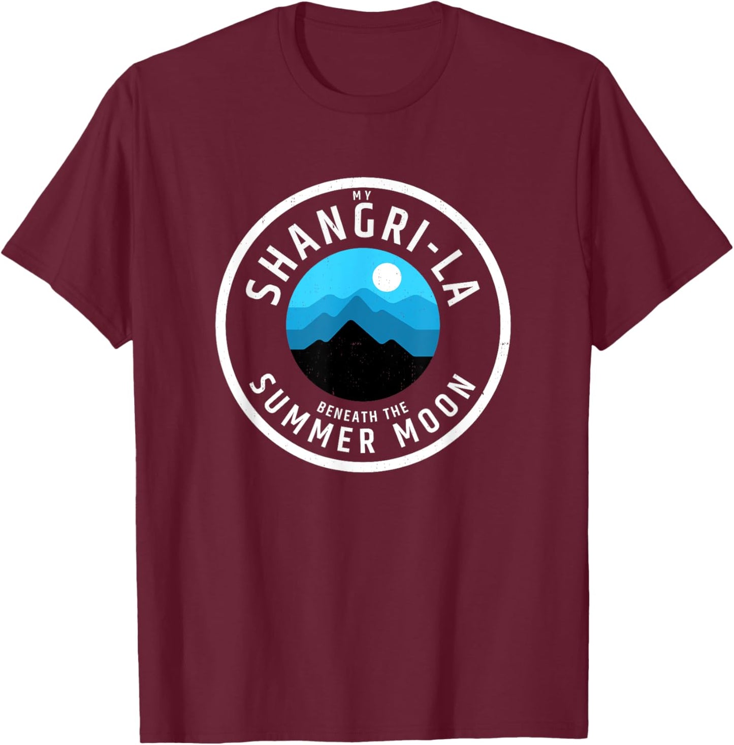 My Shangri-La Beneath the Summer Moon T-Shirt - T-Shirt | Maroon