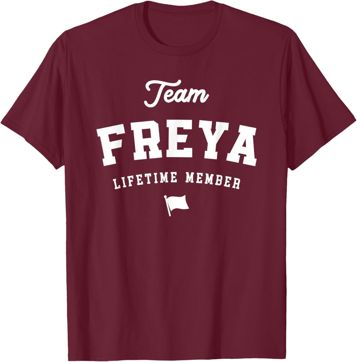 Team Freya Nom Amusant Freya T-Shirt - T-Shirt | Maroon