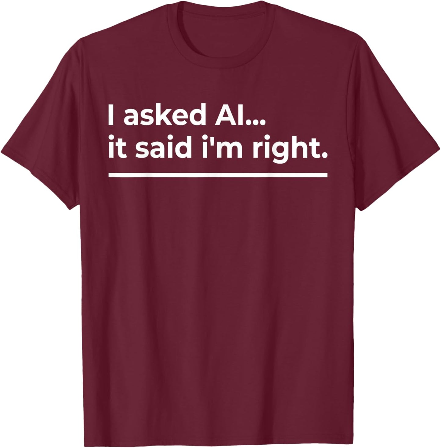 AI Enthusiast Artificial Intelligence Funny T-Shirt - T-Shirt | Maroon