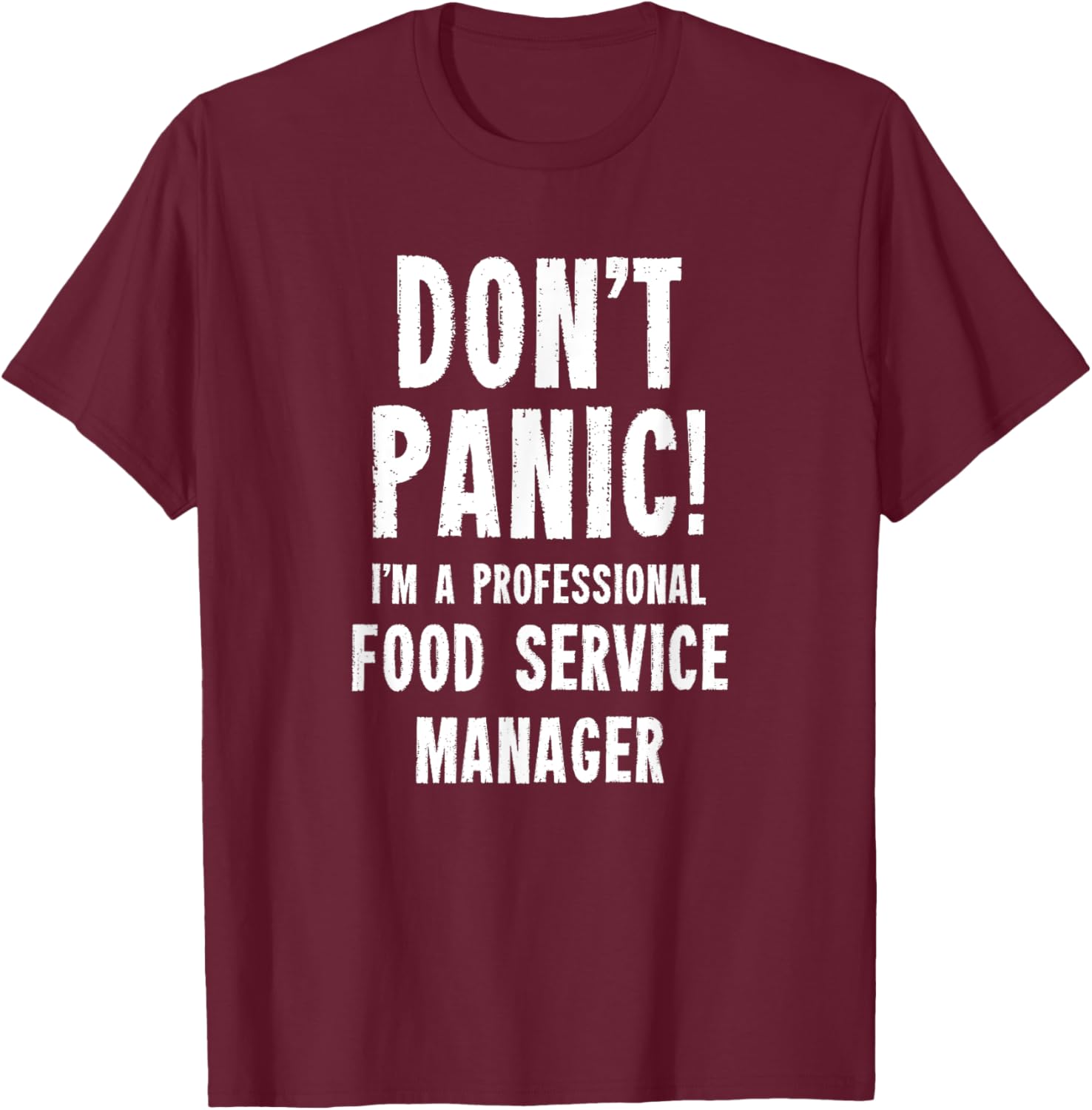 Kitchen Staff & Gifts Food Service Manager T-Shirt - T-Shirt | Maroon