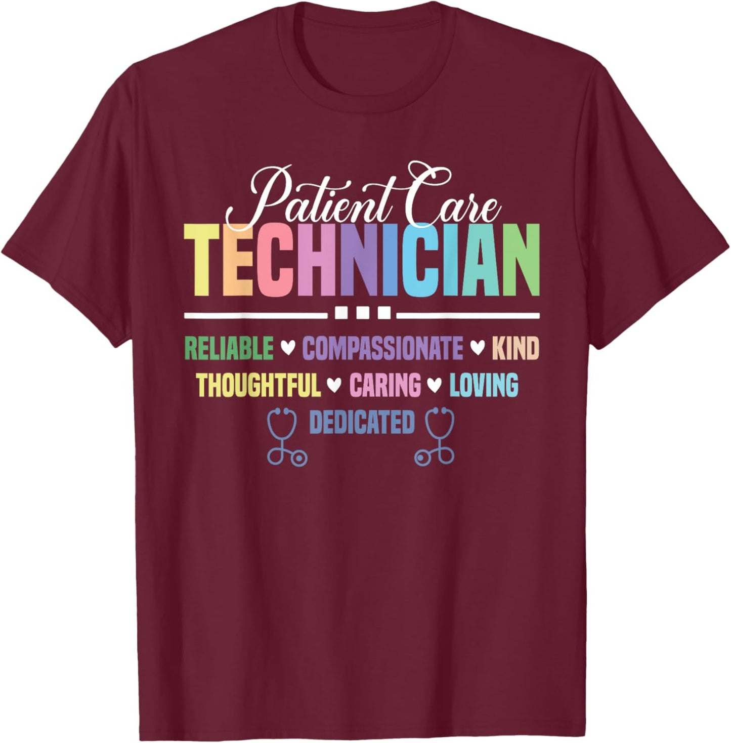 Patient Care Technician Heart Stethoscope PCT T-Shirt - T-Shirt | Maroon