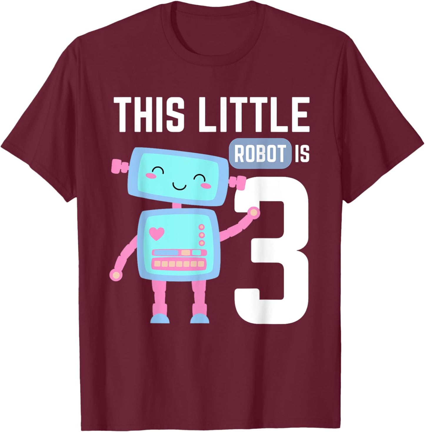 Kids 3 Year Old Robot Birthday Party Funny Robotics Boy Girl T-Shirt - T-Shirt | Maroon