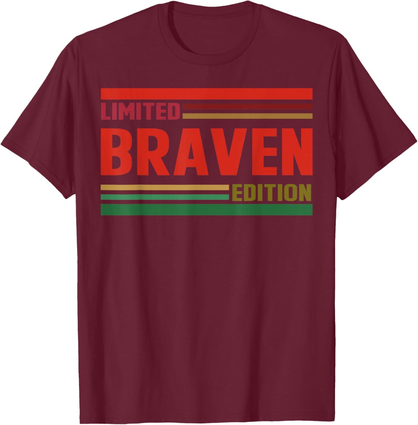 BRAVEN Limited Edition Shirt BRAVEN Name Personalized T-Shirt - T-Shirt | Maroon