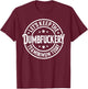Let's Keep The Dumbfuckery To a Minimum Today T-Shirt - T-Shirt | Maroon