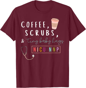 NICU NNP Neonatal Nurse Practitioner Coffee Scrubs Rainbow T-Shirt - T-Shirt | Maroon