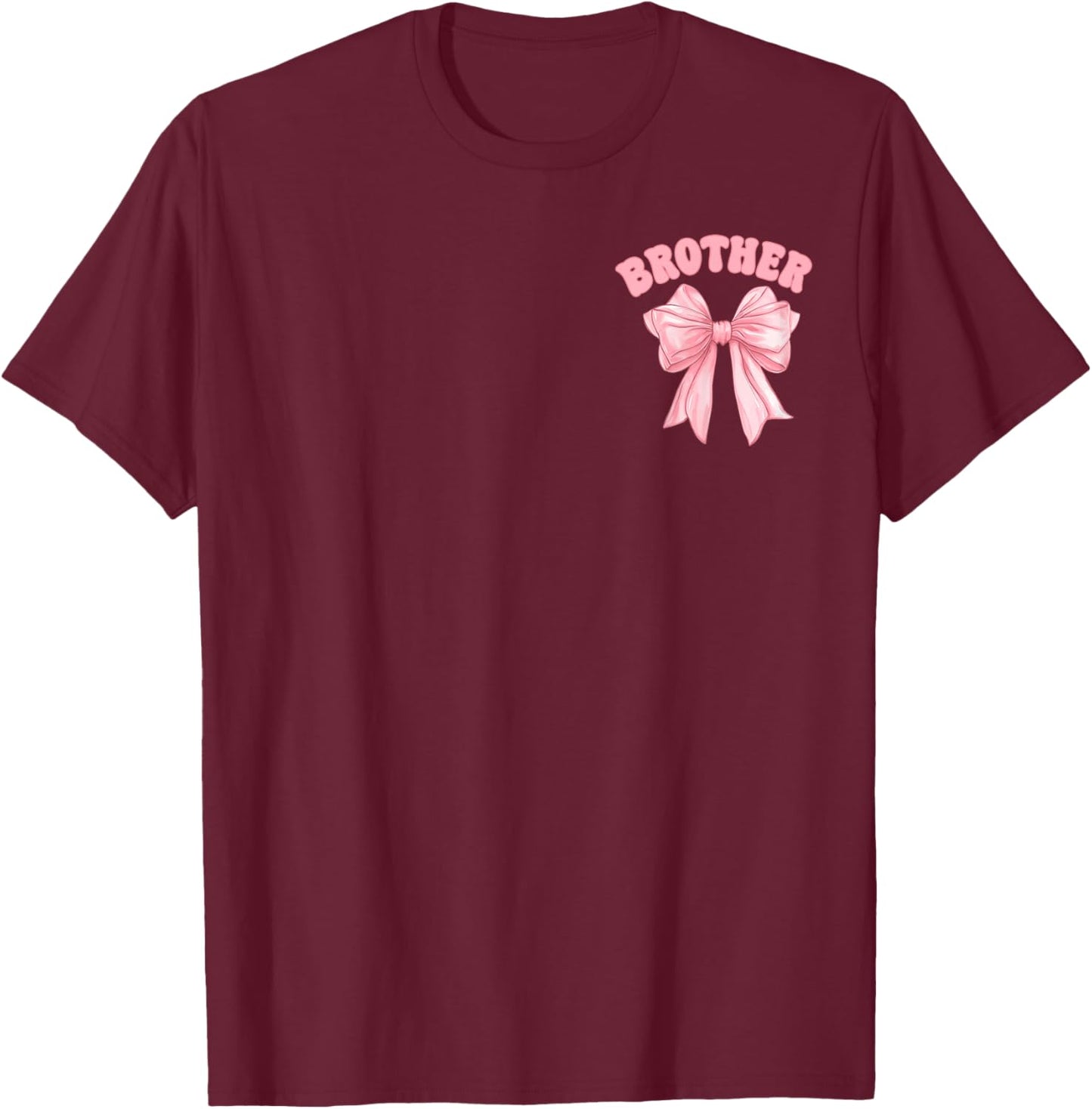 Brother of The Birthday Girl Family Pink Coquette Bow Party T-Shirt - T-Shirt | Maroon