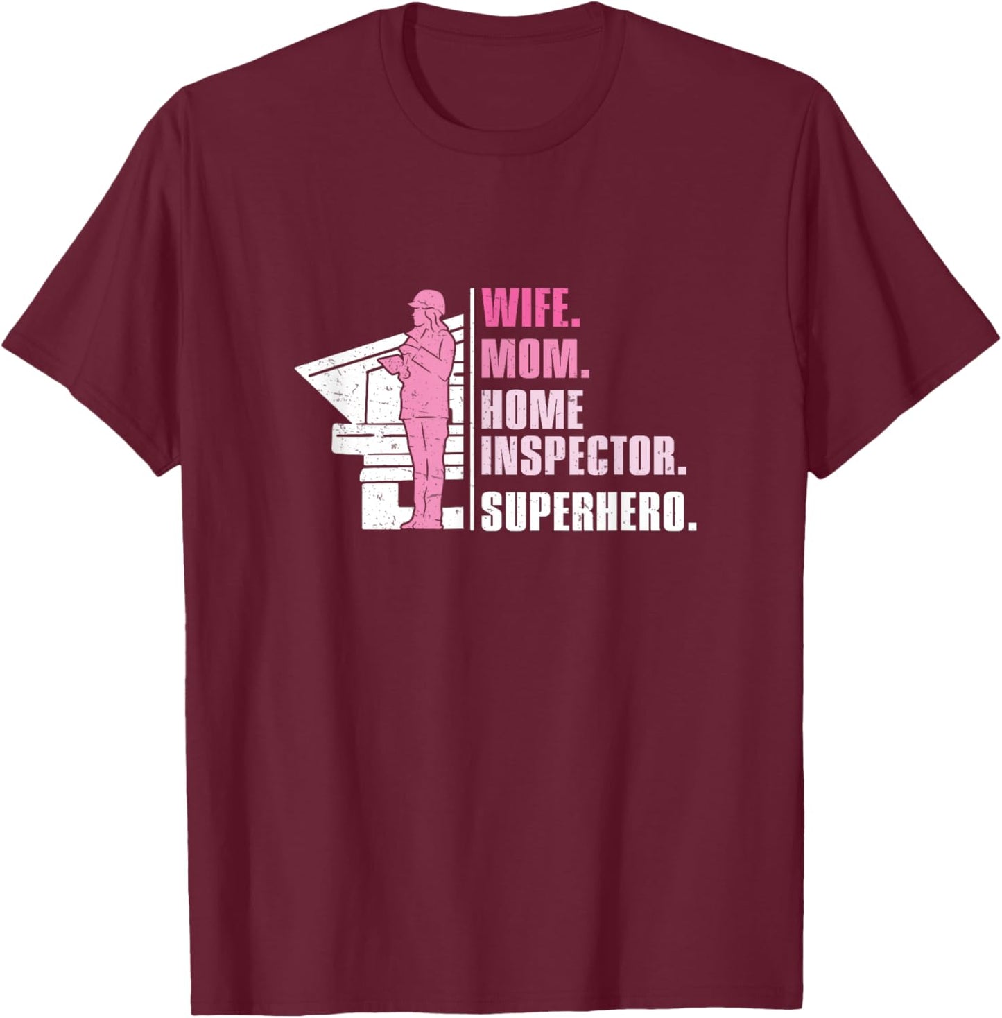 Wife Mom Retro Home Inspector Superhero Property Inspections T-Shirt - T-Shirt | Maroon