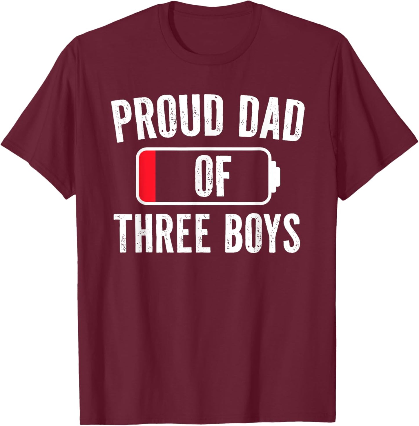 Boy Dad, Dad Of Three Boys Daddy of 3 Sons Father's Day T-Shirt - T-Shirt | Maroon