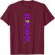 Purple Color Be The Change Purple Graphic T-Shirt - T-Shirt | Maroon