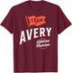 Team Avery Lifetime Member Personalized Name Avery T-Shirt - T-Shirt | Maroon