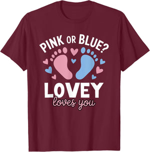 Pink Or Blue Lovey Loves You Gender Reveal Party T-Shirt - T-Shirt | Maroon