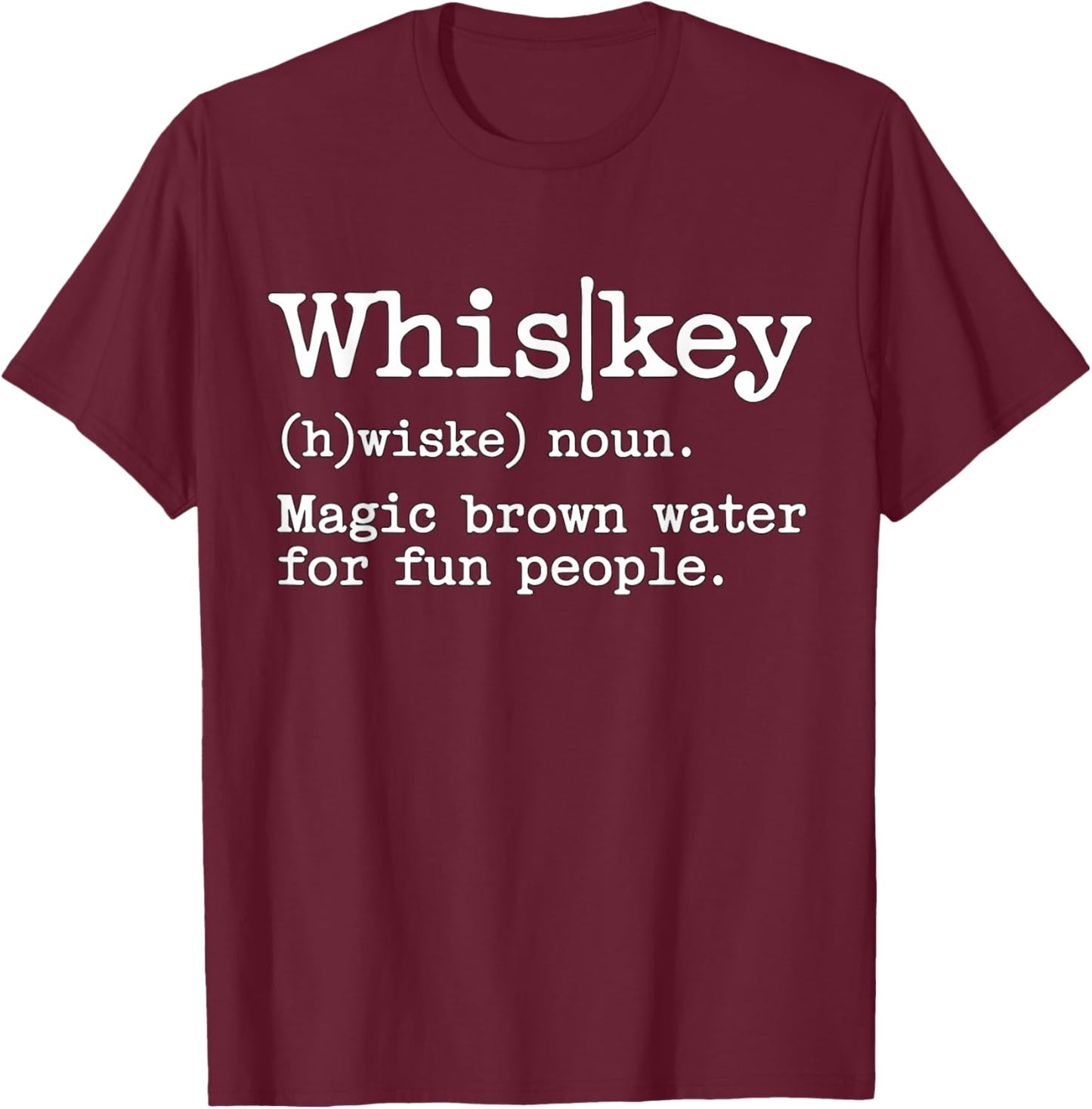 Whiskey Definition T-Shirt - T-Shirt | Maroon