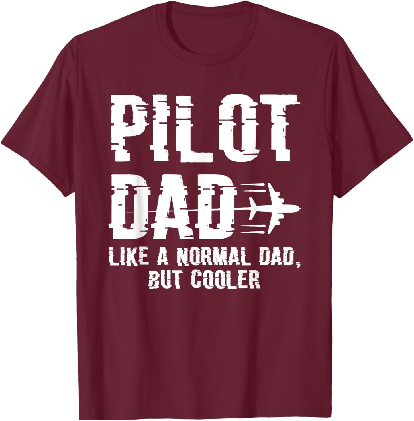 Pilot Dad Flying Aircraft Gift & Model Flight Father T-Shirt - T-Shirt | Maroon