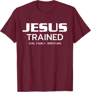 Jesus Trained, Christian Wrestling T-Shirt - T-Shirt | Maroon