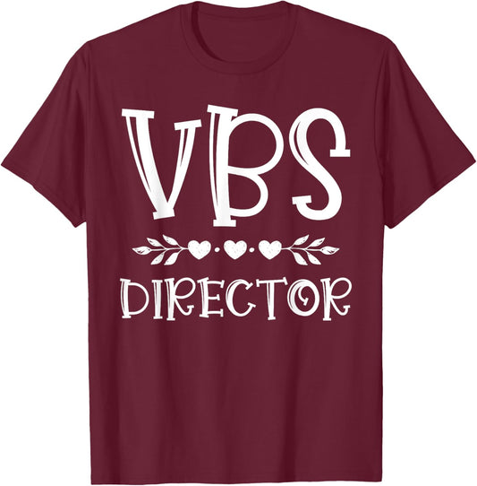 VBS Director Vacation Bible School I Love VBS Group Matching T-Shirt - T-Shirt | Maroon