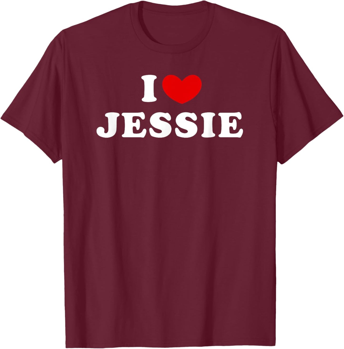 I Love Jessie, I Love Jessie T-Shirt - T-Shirt | Maroon