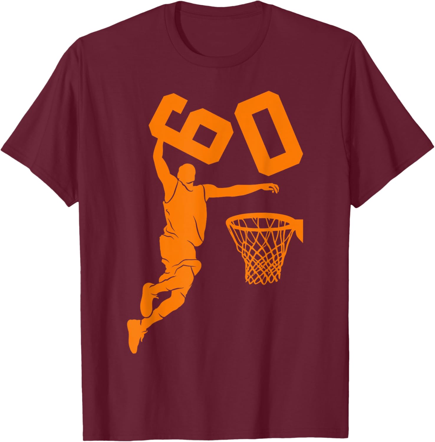 60 Years Basketball 60th Birthday T-Shirt - T-Shirt | Maroon