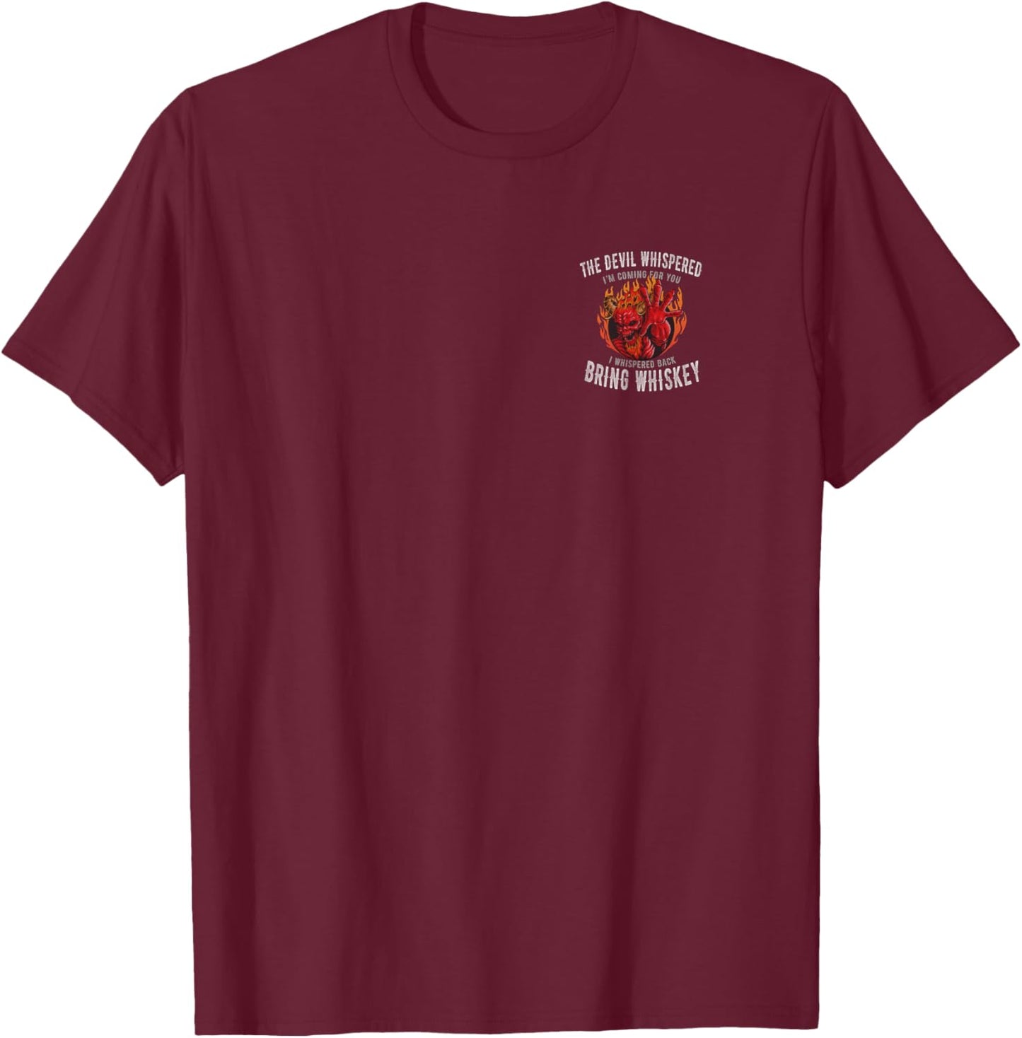 The Devil Whispered - Dark Gothic Whiskey Demon - Two Sided T-Shirt - T-Shirt | Maroon