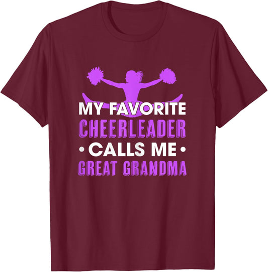 My Favorite Cheerleader Calls Me Great Grandma Cheerleading T-Shirt - T-Shirt | Maroon