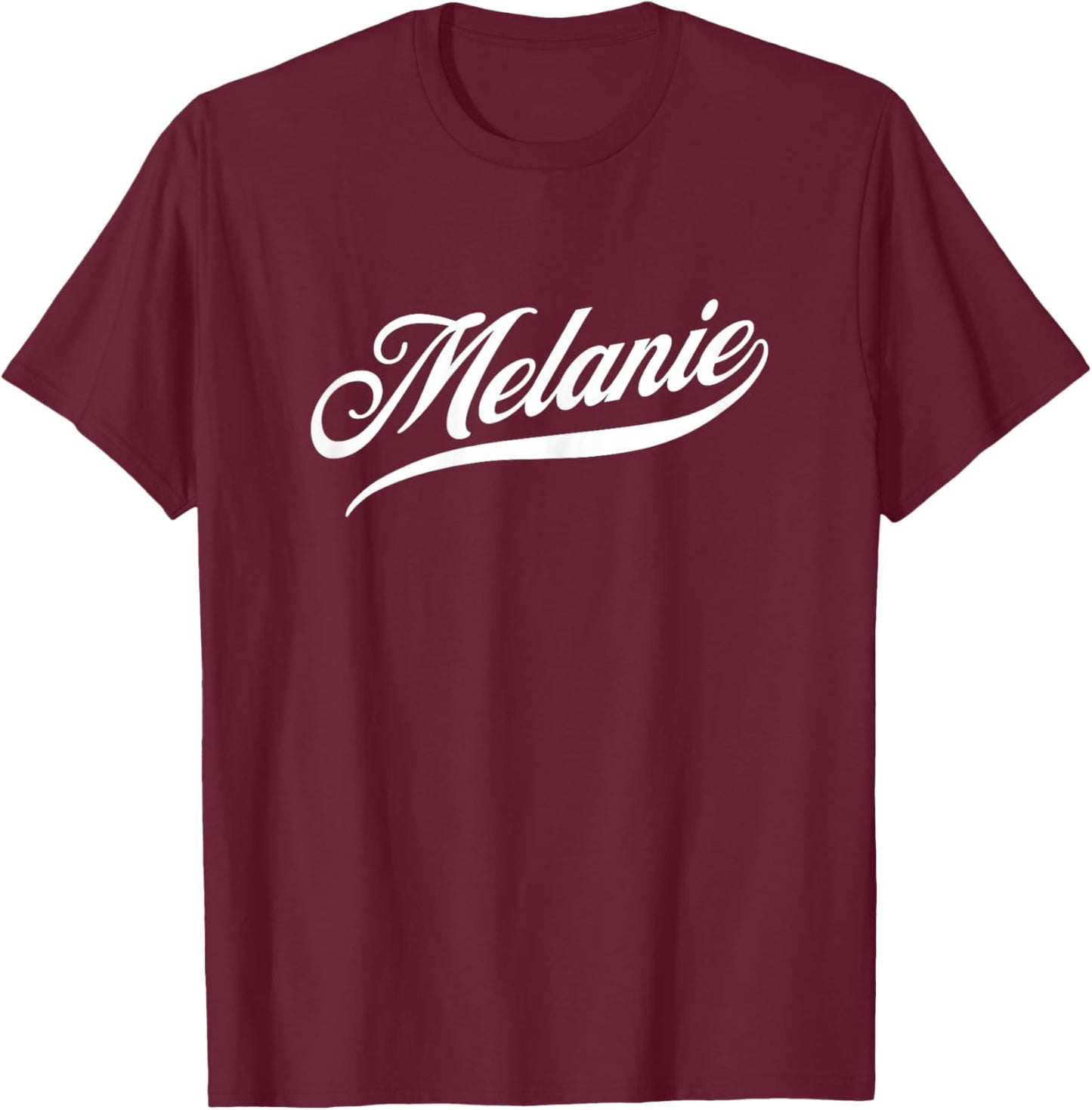 Femme Filles Idée Cadeau drôle Humour prénom pour Melanie T-Shirt - T-Shirt | Maroon
