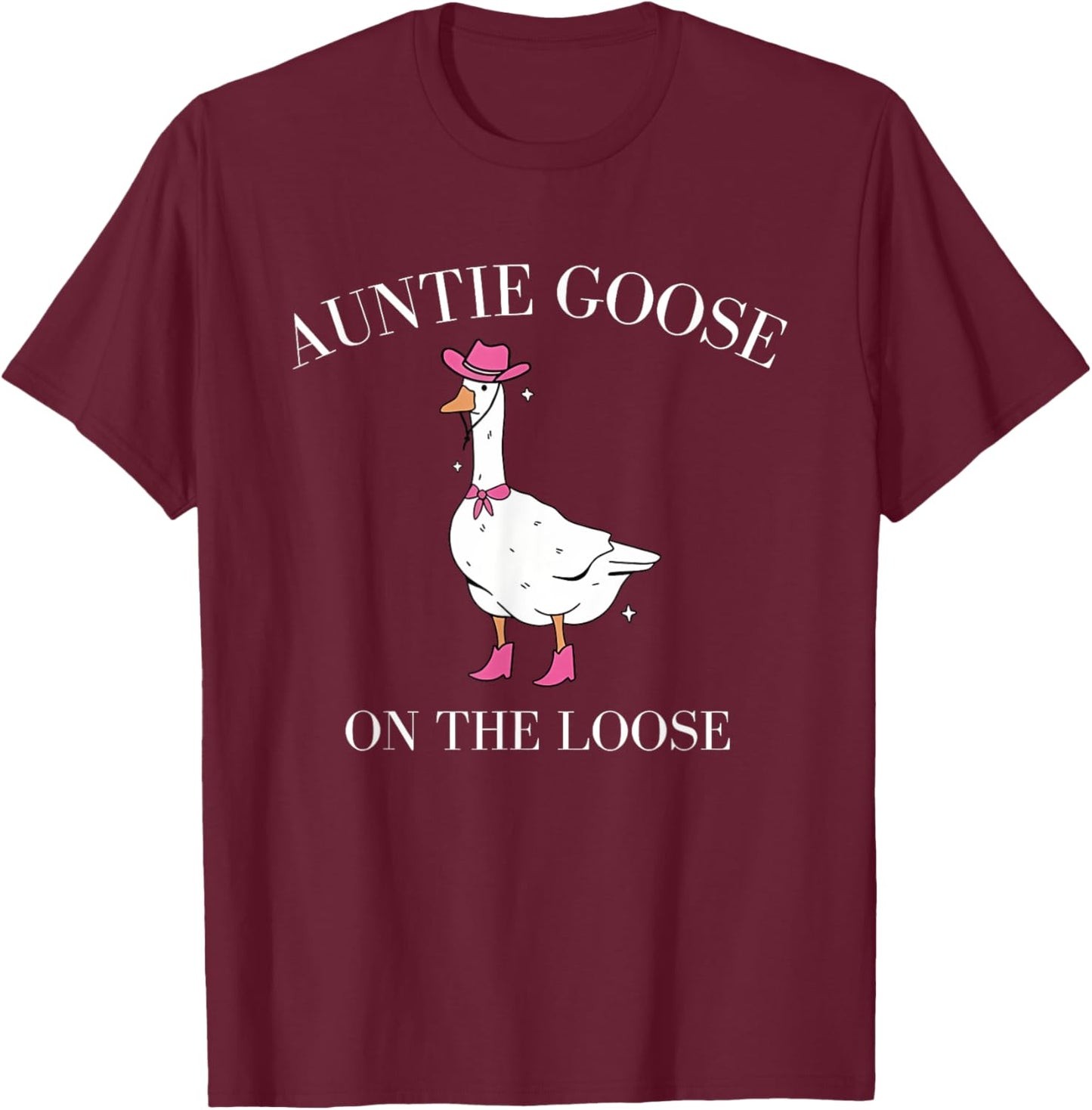 Auntie Goose On the Loose Cowgirl Western Country T-Shirt - T-Shirt | Maroon