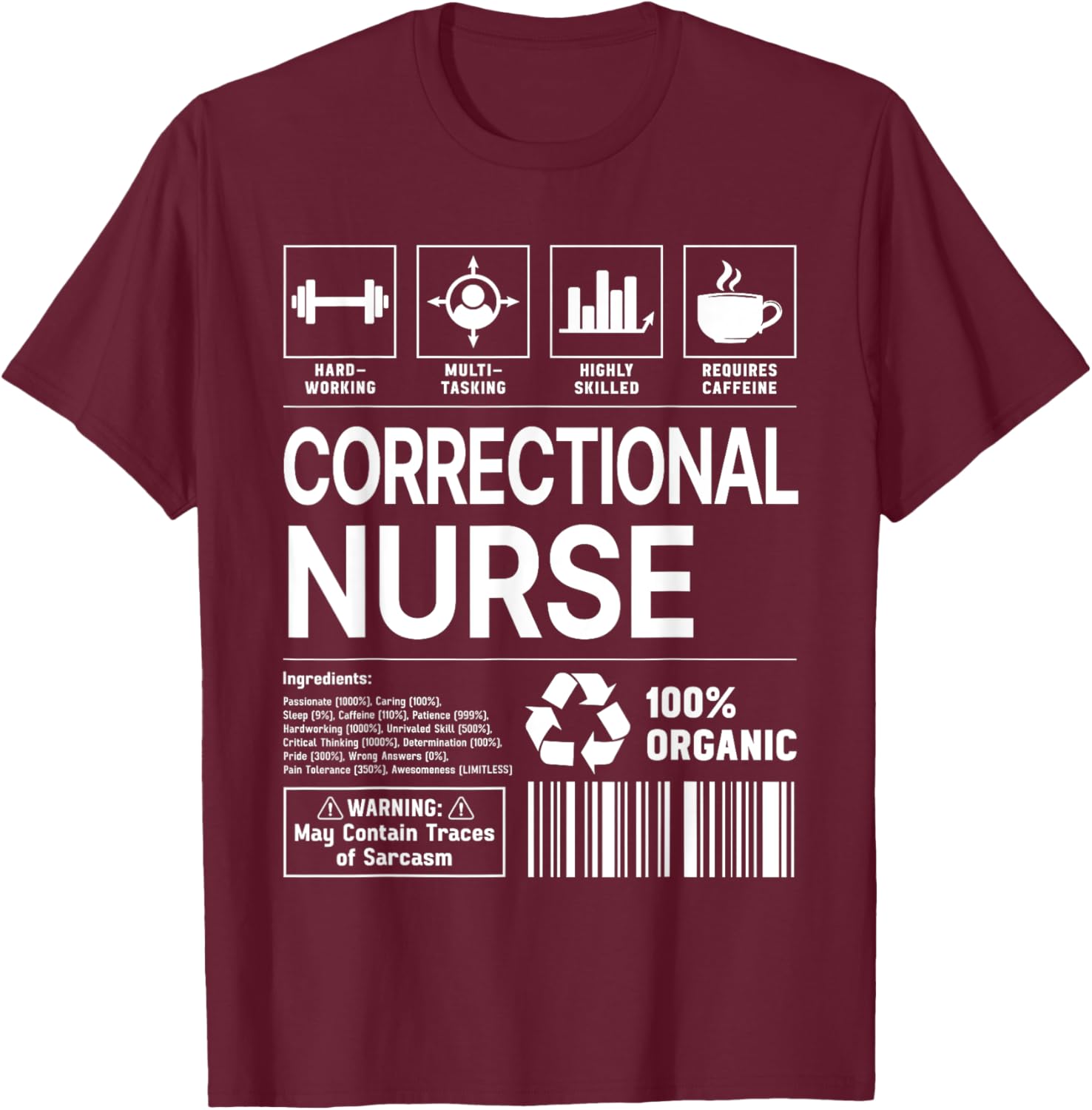 Correctional Nurse Handling Information T-Shirt - T-Shirt | Maroon