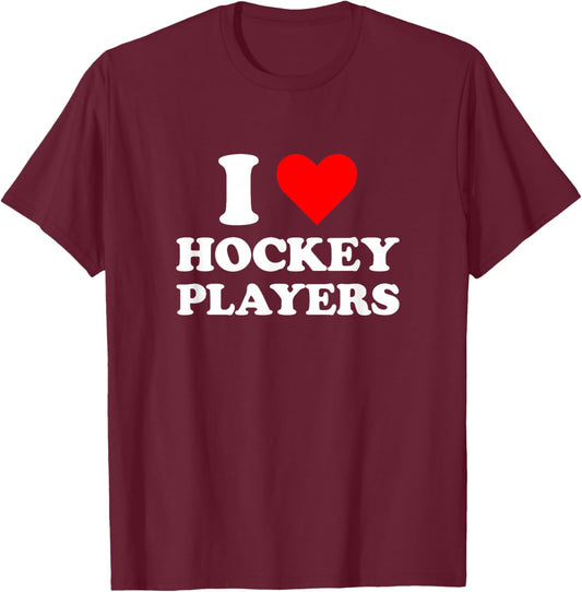 I Heart Hockey Players Funny Campus Romance 2026 T-Shirt - T-Shirt | Maroon