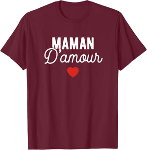 Fete des Meres Maman Amour Fete De Mere Personnalisé Haut de Gamme T-Shirt - T-Shirt | Maroon