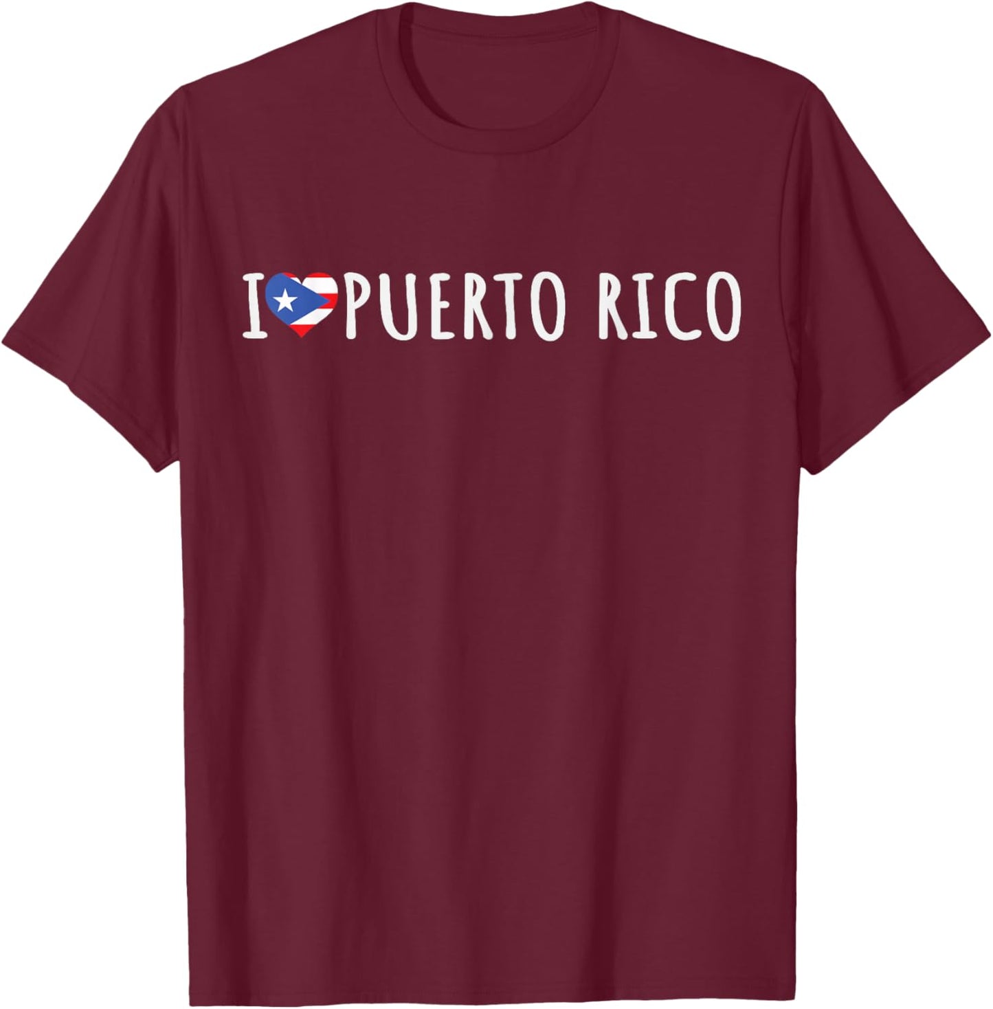 Puerto Rican Flag PR Hispanic Heritage I Love Puerto Rico T-Shirt - T-Shirt | Maroon