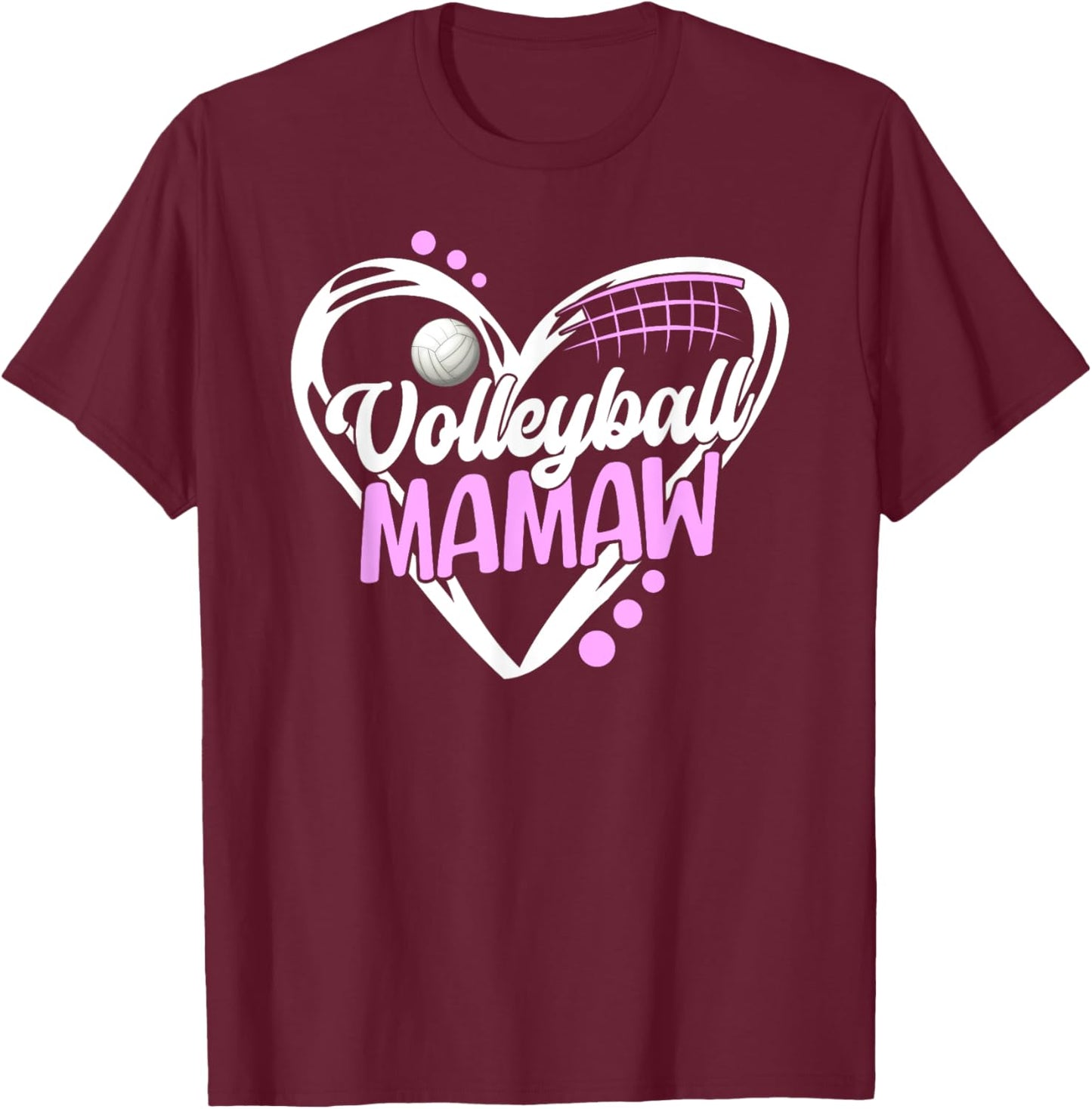 Volleyball Mamaw Heart Mamaw Of A Volleyball Player Mamaw T-Shirt - T-Shirt | Maroon