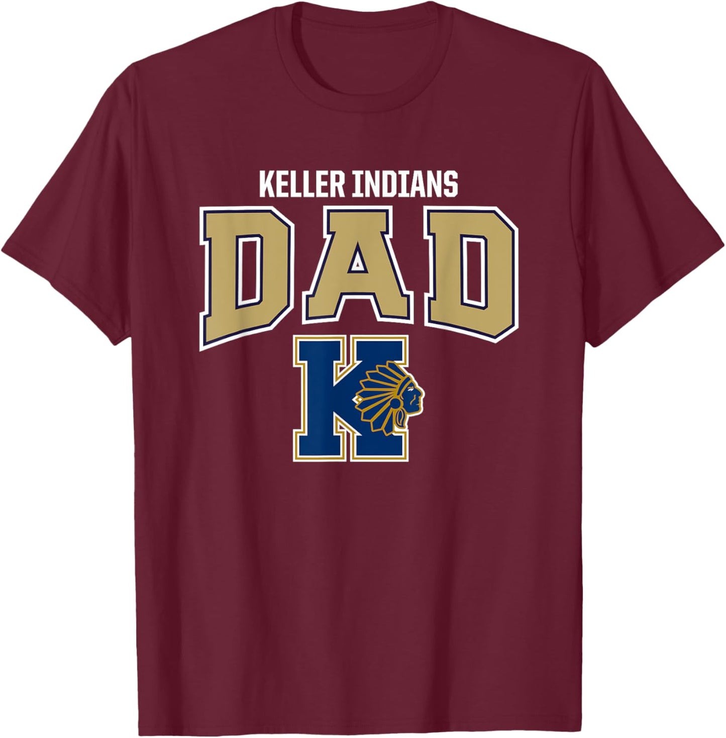 Keller Indians Logo Dad HS T-Shirt - T-Shirt | Maroon