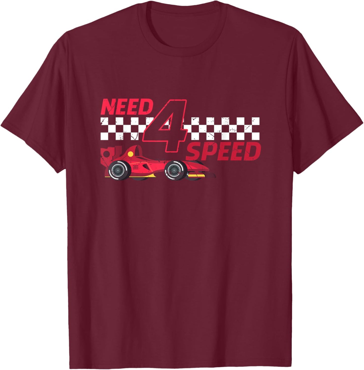 Need 4 Speed 4th Birthday 4 Year Old Racing Car Driver T-Shirt - T-Shirt | Maroon